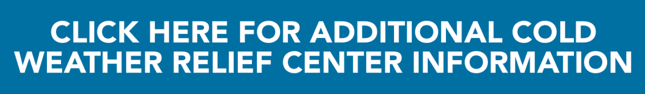 2022 Cold Weather Relief Centers_AdditionalBanner